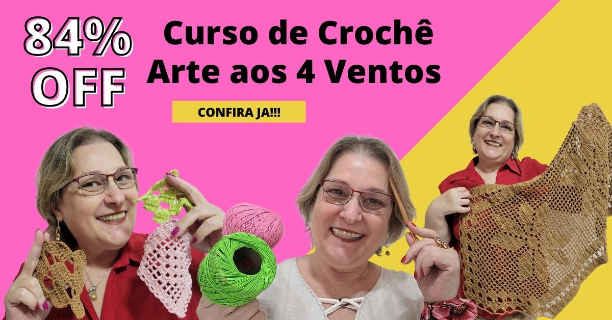 Curso de Crochê Arte aos 4 Ventos Aprenda Como Fazer Crochê!!!